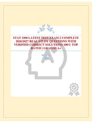 Preview of STAT 1000 LATEST TEST EXAM 2 COMPLETE 2026/2027 REAL STUDY QUESTIONS WITH VERIFIED CORRECT