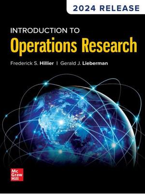 Preview of Introduction to Operations Research 2024 Release By Frederick Hillier, Gerald Lieberman