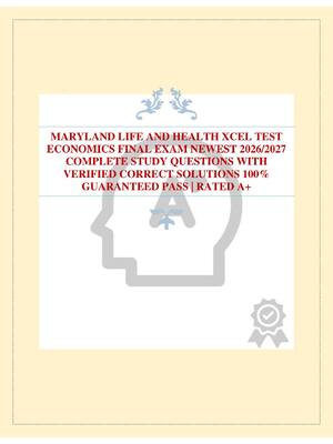 Preview of MARYLAND LIFE AND HEALTH XCEL TEST ECONOMICS FINAL EXAM NEWEST 2026/2027 COMPLETE STUDY QU
