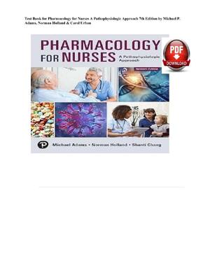 Preview image for Test Bank for Pharmacology for Nurses A Pathophysiologic Approach 7th Edition by Michael P. Adams, Norman Holland & Carol Urban Complete All 1-50 Chapters Verified Answers Rated A+