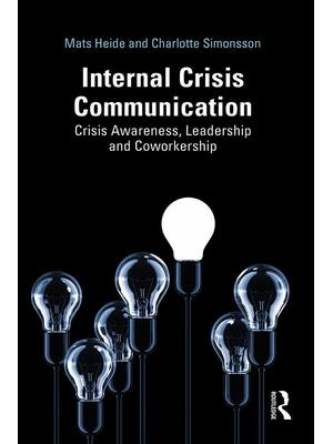 Preview of Internal Crisis Communication 1st Edition By Mats Heide, Charlotte Simonsson