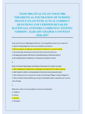 Preview image for NSGD 3006 FINAL EXAM /NSGD 3006  THEORETICAL FOUNDATION OF NURSING  PRATICE EXAM