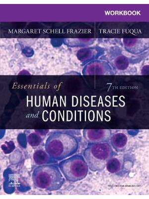 Preview of Workbook for Essentials of Human Diseases and Conditions 7th Edition By Margaret Schell Fr