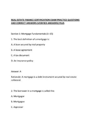 Preview of REAL ESTATE FINANCE CERTIFICATION EXAM PRACTICE QUESTIONS AND CORRECT ANSWERS