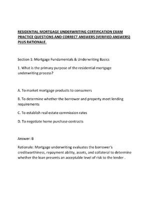 Preview of RESIDENTIAL MORTGAGE UNDERWRITING CERTIFICATION EXAM PRACTICE QUESTIONS AND CORRECT ANSWER