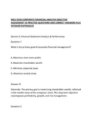 Preview of WGU D556 CORPORATE FINANCIAL ANALYSIS OBJECTIVE ASSESSMENT V2 PRACTICE QUESTIONS AND CORRE
