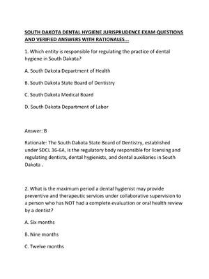 Preview of SOUTH DAKOTA DENTAL HYGIENE JURISPRUDENCE EXAM QUESTIONS AND VERIFIED ANSWERS WITH RATIONA