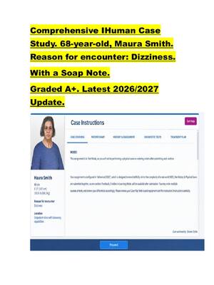 Preview of Comprehensive IHuman Case  Study. 68-year-old, Maura Smith.  Reason for encounter: Dizzine