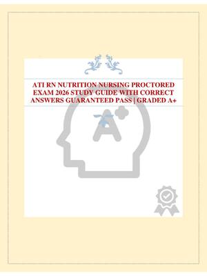 Preview of ATI RN NUTRITION NURSING PROCTORED EXAM 2026 STUDY GUIDE WITH CORRECT ANSWERS GUARANTEED P