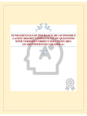 Preview image for FUNDAMENTALS OF INSURANCE (BC) ECONOMICS LATEST 2026/2027 COMPLETE STUDY QUESTIONS WITH VERIFIED CORRECT SOLUTIONS 100% GUARANTEED PASS | GRADED A+