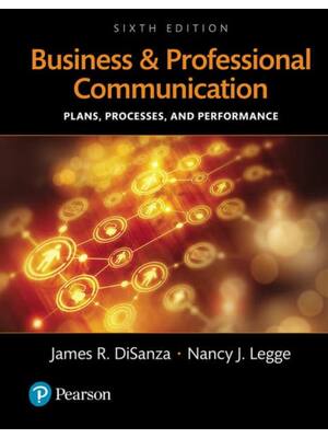 Preview of Business and Professional Communication Plans, Processes, and Performance 6th Edition By J