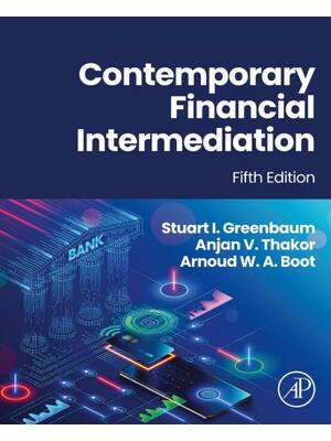 Preview image for Contemporary Financial Intermediation 5th Edition By Stuart Greenbaum, Anjan Thakor, Arnoud Boot