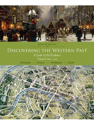 Preview of Discovering the Western Past (Volume II, Since 1500) 7th Edition By Merry Wiesner-Hanks, A