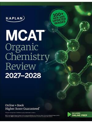 Preview of MCAT Organic Chemistry Review 2027–2028 By Kaplan Test Prep