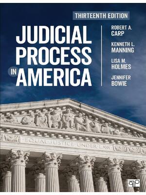 Preview of Judicial Process in America 13th Edition By Robert A. Carp, Kenneth L. Manning, Massachuse