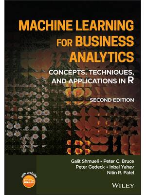 Preview of Machine Learning for Business Analytics Concepts, Techniques, and Applications in R 2nd Ed