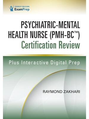 Preview of Psychiatric-Mental Health Nurse Certification Review 1st Edition By Raymond Zakhari