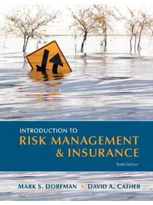 Preview of Introduction to Risk Management and Insurance 10th Edition By  Mark Dorfman, David Cather