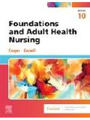 Preview of Foundations and Adult Health Nursing 10th Edition By Kim Cooper, Kelly Gosnell