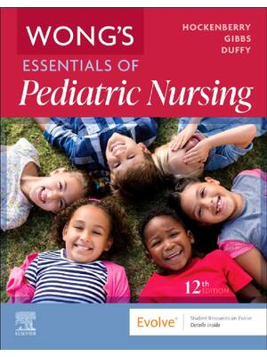 Preview of Wong's Essentials of Pediatric Nursing 12th Edition By Marilyn Hockenberry, Karen DiValeri