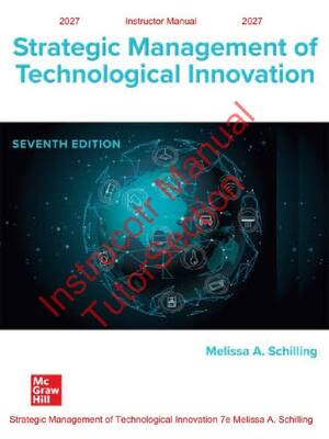 Preview of Strategic Management of Technological Innovation 7th Edition By Melissa A. Schilling