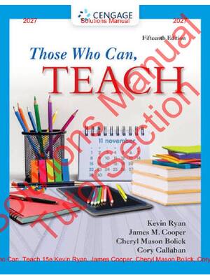 Preview of Those Who Can, Teach 15th Edition By Kevin Ryan, James Cooper, Cheryl Mason Bolick, Cory C