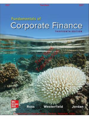 Preview of Fundamentals of Corporate Finance 13th Edition By  Ross, Westerfield, Jordan
