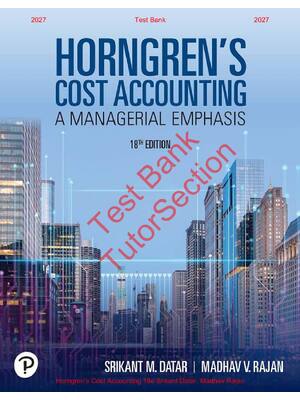 Preview of Horngren's Cost Accounting 18th Edition By  Srikant Datar, Madhav Rajan