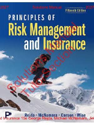 Preview of Principles of Risk Management and Insurance 15th Edition By George Rejda, Michael McNamara