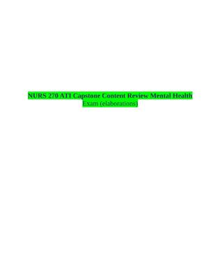 Preview of NURS 270 ATI Capstone Content Review Mental Health Exam (elaborations)
