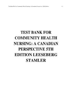 Preview of TEST BANK FOR  COMMUNITY HEALTH  NURSING: A CANADIAN  PERSPECTIVE 5TH  EDITION LEESEBERG