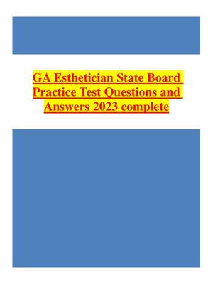 Preview of GA Esthetician State Board Practice Test Questions and  Answers 2023 complete