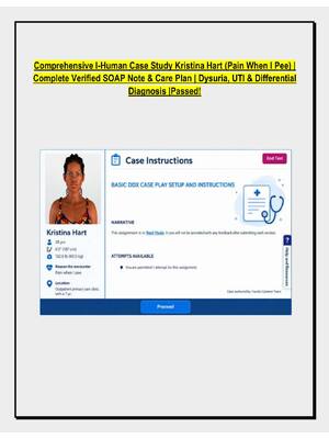 Preview image for Comprehensive I-Human Case Study Kristina Hart (Pain When I Pee) |  Complete Verified SOAP Note & Care Plan | Dysuria, UTI & Differential  Diagnosis |Passed!