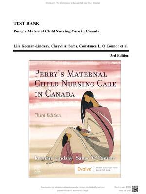 Preview of test bank perrys maternal child nursing care in canada 3rd edition kee