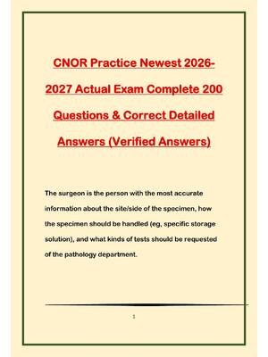 Preview of CNOR Practice Newest 2026-2027 Actual Exam Complete 200 Questions & Correct Detailed Answe