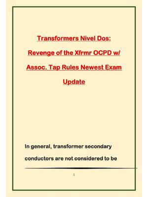 Preview of Transformers Nivel Dos Revenge of the Xfrmr OCPD w Assoc. Tap Rules Newest Exam Update