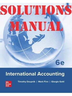 Preview of International Accounting 6th Edition By Timothy Doupnik, Mark Finn, Giorgio Gotti, Hector