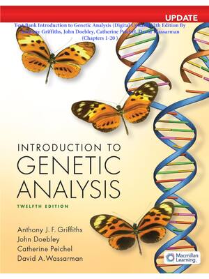 Preview of Introduction to Genetic Analysis (Digital Update) 12th Edition By Anthony Griffiths, John