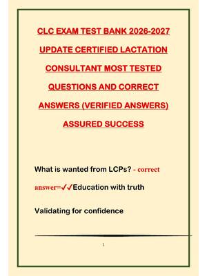 Preview of CLC EXAM TEST BANK 2026-2027 UPDATE CERTIFIED LACTATION CONSULTANT MOST TESTED QUESTIONS A