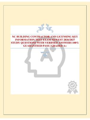 Preview image for NC BUILDING CONTRACTOR AND LICENSING KEY INFORMATION TEST EXAM NEWEST 2026/2027 STUDY QUESTIONS WITH VERIFIED ANSWERS 100% GUARANTEED PASS | GRADED A+