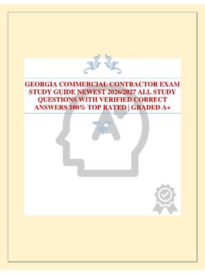 Preview image for GEORGIA COMMERCIAL CONTRACTOR EXAM STUDY GUIDE NEWEST 2026/2027 ALL STUDY QUESTIONS WITH VERIFIED CORRECT ANSWERS 100% TOP RATED | GRADED A+