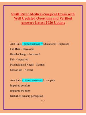 Preview of Swift River Medical-Surgical Exam with  Well Updated Questions and Verified  Answers Lates