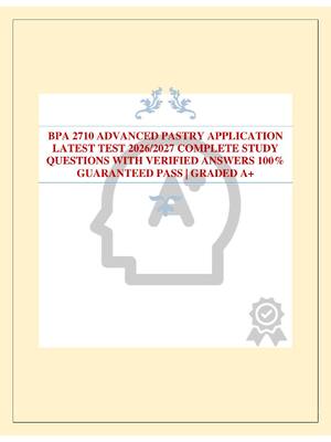 Preview of BPA 2710 ADVANCED PASTRY APPLICATION LATEST TEST 2026/2027 COMPLETE STUDY QUESTIONS WITH V