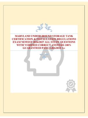 Preview of MARYLAND UNDERGROUND STORAGE TANK CERTIFICATION & INSTALLATION REGULATIONS EXAM NEWEST 202