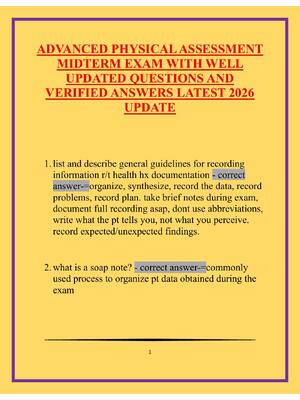 Preview of ADVANCED PHYSICAL ASSESSMENT MIDTERM EXAM WITH WELL UPDATED QUESTIONS AND VERIFIED ANSWERS