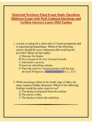 Preview of Maternal Newborn Final Exam Study Questions Midterm Exam with Well Updated Questions and V