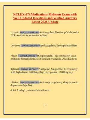 Preview of ~ 1 ~    NCLEX-PN Medications Midterm Exam with  Well Updated Questions and Verified Answe