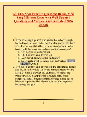 Preview of NCLEX Style Practice Questions Burns, Med  Surg Midterm Exam with Well Updated  Questions