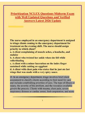 Preview of Prioritization NCLEX Questions Midterm Exam with Well Updated Questions and Verified Answe