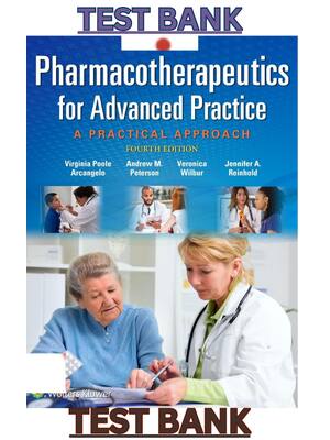 Preview of TEST BANK for Pharmacotherapeutics for Advanced Practice: A Practical Approach 5th Edition